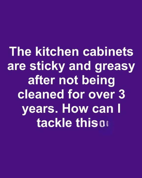 How to Clean Sticky Kitchen Cabinets and Restore Their Shine (Step-by-Step Guide)