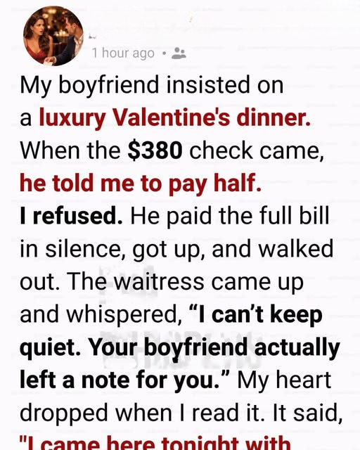 A Valentine’s Dinner That Was Supposed to Lead to a Proposal Instead Became the End of a Seven-Year Relationship